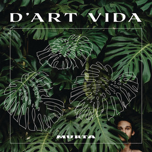 D’ART VIDA (Explicit)