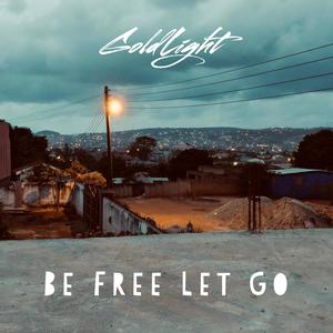 Be Free Let Go