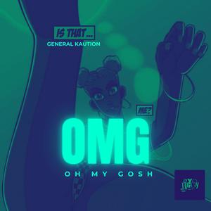 OMG (WYFL Riddim) Freestyle (Explicit)
