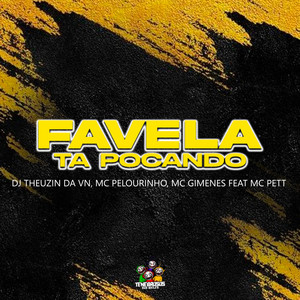 Favela Ta Pocando (Explicit)