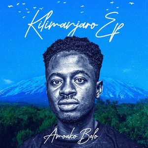 Kilimanjaro (Explicit)