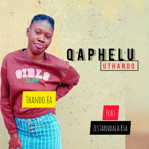 Qaphelu Uthando