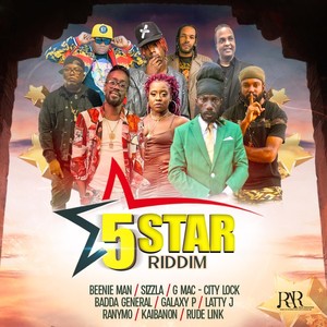 5 Star Riddim (Explicit)