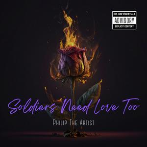 Soldiers Need Love Too (Explicit)