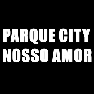 Parque City Nosso Amor