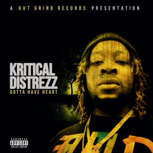 Gotta Have Heart (Explicit)