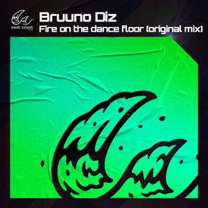 Fire on the dance floor (Original Mix)