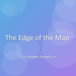 The Edge of the Map