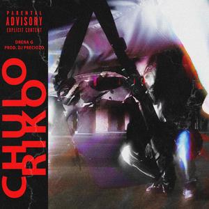 Chulo Riko (feat. dj Preciozo) [Explicit]