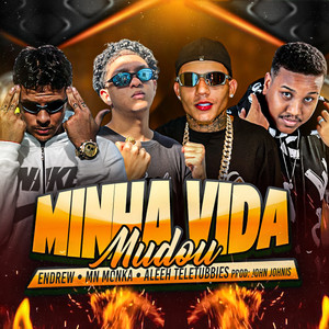 Minha Vida Mudou (Explicit)