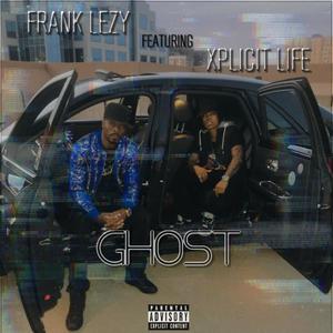Ghost(feat. Xplicit Life)