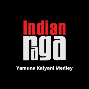 Yamuna Kalyani Medley