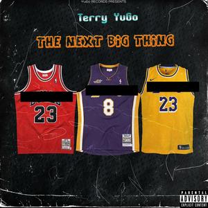 The Next Big Thing Ep (Explicit)