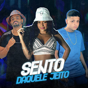 Sento Daquele Jeito (Remix|Explicit)