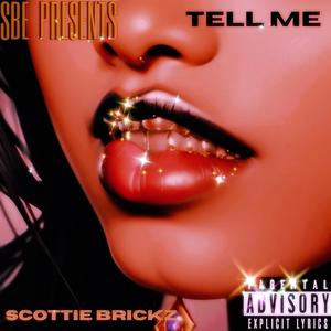 Tell Me (Explicit)