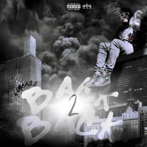 Back 2 Back (feat. Lil Brad) (Explicit)