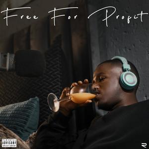 Free For Profit (Explicit)