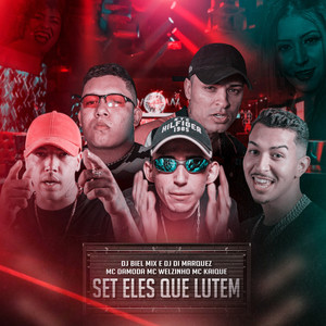 Set Eles Que Lutem (Explicit)