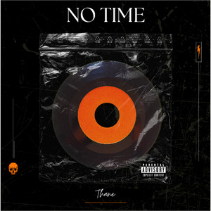 No Time (Explicit)