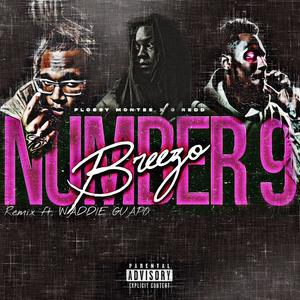NUMBER 9 (feat. C redd & Waddie Guapo) (Remix|Explicit)