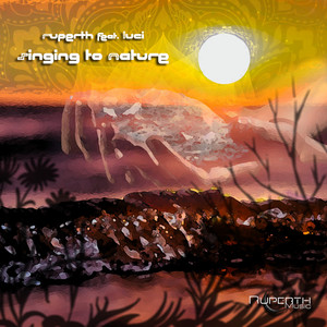 Singing to Nature (Explicit)