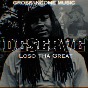 Deserve (Explicit)