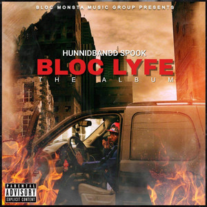 Bloc Lyfe (Explicit)