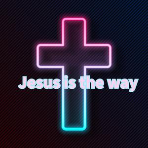 Jesus is the way