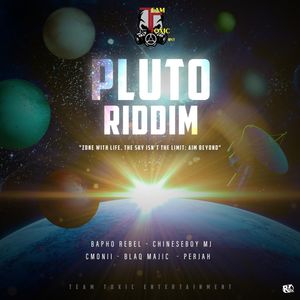 Pluto Riddim (Explicit)