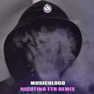 Musicologo The Libro Nicotina (feat. FTB Producer) [FTB Remix]