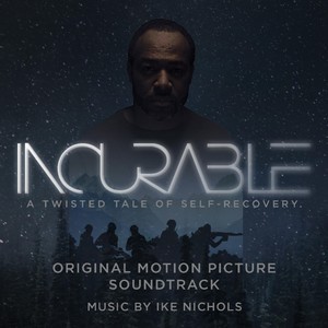 Incurable (Original Motion Picture Soundtrack)