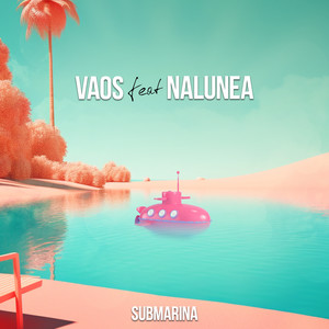 Submarina (feat. NALUNEA)