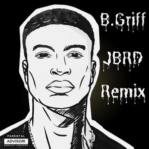 Work (feat. B. Griff) [Can't Make This Up Remix] [Explicit]