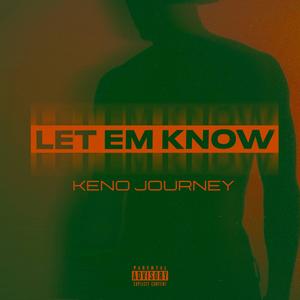 Let Em Know (Explicit)
