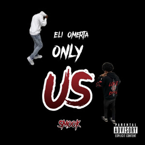 Only Us (Explicit)