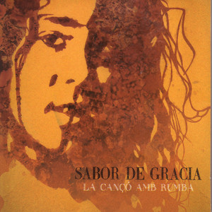 Sabor De Gracia - Qualsevol Nit Pot Sortir El Sol
