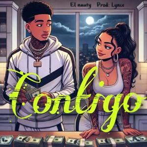 Contigo (El Nauty) [Explicit]