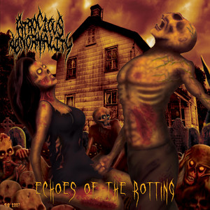 Echoes Of The Rotting (Explicit)