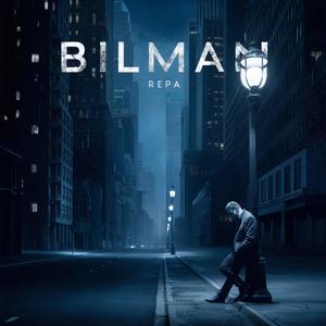 Bilman (feat. Repa) (Explicit)