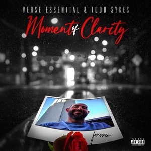 Moment of Clarity (Explicit)