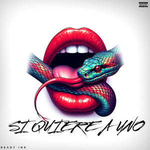 SI QUIERE A UNO (Explicit)