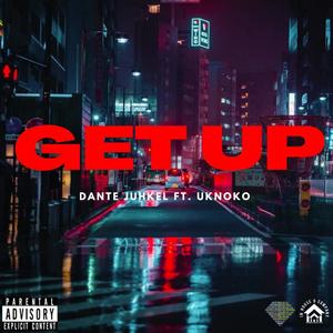 Get Up(feat. Uknoko) (Explicit)