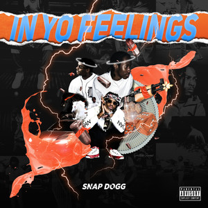 In Yo Feelings (Explicit)