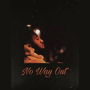 No Way Out (Freestyle) (Explicit)