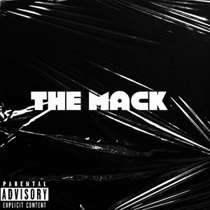 The Mack (Explicit)