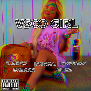 VSCO GIRL (Explicit)