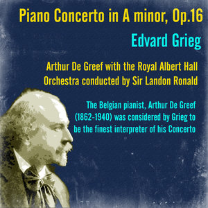 Grieg: Piano Concerto in A minor, Op.16