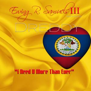 I Need U More Than Ever (feat. Dreddy)