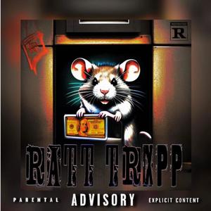 Ratt Trxpp (Explicit)