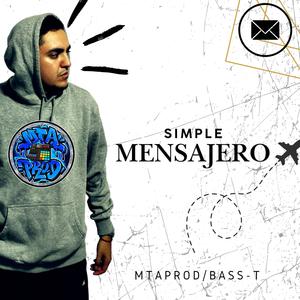 Simple Mensajero (feat. Bass-T) [Explicit]